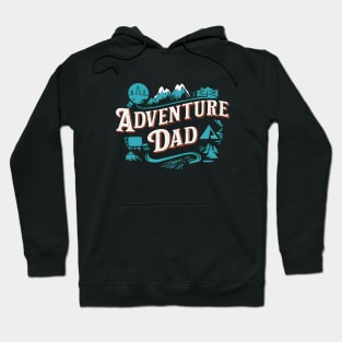 Adventure Dad | Father's Day | Dad Lover gifts Hoodie